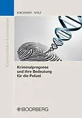 E-Book (epub) Kriminalprognose und ihre Bedeutung für die Polizei von Martin Kirchhoff, Norbert Wolf
