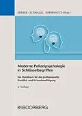 E-Book (epub) Moderne Polizeipsychologie in Schlüsselbegriffen von Hans Peter Schmalzl, Max Hermanutz