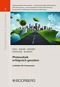 E-Book (pdf) Photovoltaik erfolgreich gestalten von Michael Frey, Gerd Hager, Till Jenssen