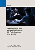 E-Book (pdf) Vernehmungs- und Aussagepsychologie für Polizeistudium und -praxis von Lena Posch