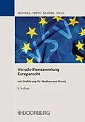 E-Book (pdf) Vorschriftensammlung Europarecht von Manfred Matjeka, Cornelius Peetz, Gerald G. Sander