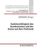 E-Book (pdf) Funktionsfähigkeit des Bundesstaates und der Kreise auf dem Prüfstand von Hans-Günter Henneke