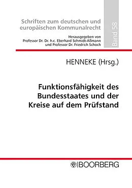 E-Book (pdf) Funktionsfähigkeit des Bundesstaates und der Kreise auf dem Prüfstand von Hans-Günter Henneke