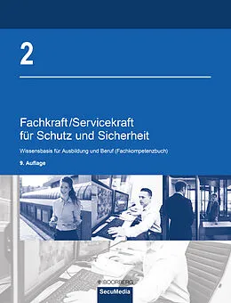 E-Book (pdf) Fachkraft/Servicekraft für Schutz und Sicherheit von Brigitte Bell, Dieter Biegard, Manfred Jilg