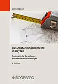 E-Book (epub) Das Abstandsflächenrecht in Bayern von Franz Dirnberger