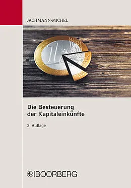 E-Book (pdf) Die Besteuerung der Kapitaleinkünfte von Monika Jachmann-Michel
