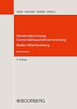 E-Book (pdf) Gemeindeordnung Gemeindehaushaltsverordnung Baden-Württemberg von Bernd Aker, Wolfgang Hafner, Christian Weber