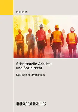 E-Book (pdf) Schnittstelle Arbeits- und Sozialrecht von Julia Pfeffer
