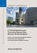 E-Book (pdf) 7. Fachsymposium zum Terroranschlag auf dem Berliner Breitscheidplatz von Sabrina Schönrock, Vincenz Leuschner
