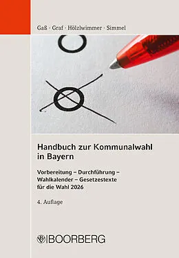 E-Book (pdf) Handbuch zur Kommunalwahl in Bayern von Andreas Gaß, Andreas Graf, Jennifer Hölzlwimmer