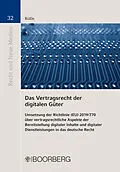 E-Book (pdf) Das Vertragsrecht der digitalen Güter von Sebastian Rößle