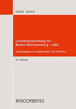 E-Book (pdf) Landesbauordnung für Baden-Württemberg - LBO von Gerd Hager, Manfred Busch