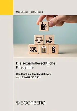 E-Book (pdf) Die sozialhilferechtliche Pflegehilfe von Prof. Dr. iur. Matthias Meißner, Prof. Dr. iur. Utz Krahmer