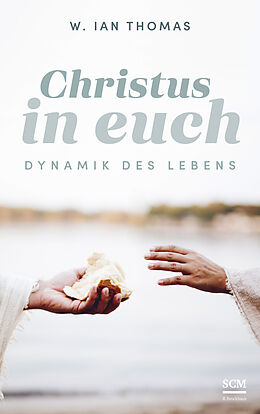 Fester Einband Christus in euch von W. Ian Thomas