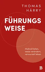 Fester Einband Führungsweise von Thomas Härry