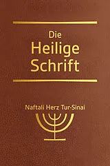 Fester Einband Die Heilige Schrift von Naftali Herz Tur-Sinai