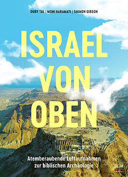 Fester Einband Israel von oben von Shimon Gibson, Moni Haramati