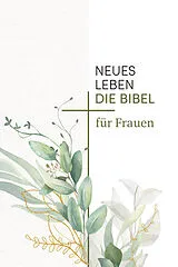 Fester Einband Neues Leben. Die Bibel für Frauen von
