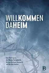 Fester Einband Willkommen daheim - Crown Edition von Fred Ritzhaupt
