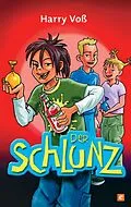 E-Book (epub) Der Schlunz von Harry Voß