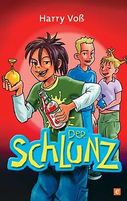 E-Book (epub) Der Schlunz von Harry Voß