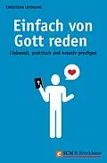 E-Book (epub) Einfach von Gott reden von Christian Lehmann