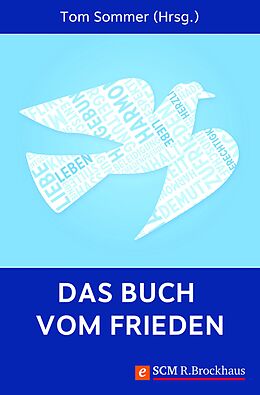 E-Book (epub) Das Buch vom Frieden von Tom Sommer