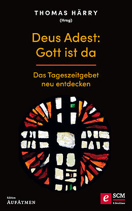 E-Book (epub) Deus Adest: Gott ist da von 
