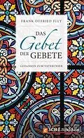 E-Book (epub) Das Gebet der Gebete von Frank Otfried July