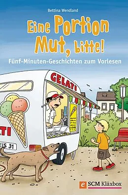 E-Book (epub) Eine Portion Mut, bitte! von Bettina Wendland