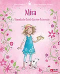 E-Book (epub) Mira - Himmlische Briefe für eine Prinzessin von Elke Pfesdorf