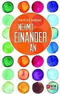 E-Book (epub) Nehmt einander an von Manfred Siebald