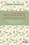 E-Book (epub) Mein Gebet macht uns stark von Stormie Omartian
