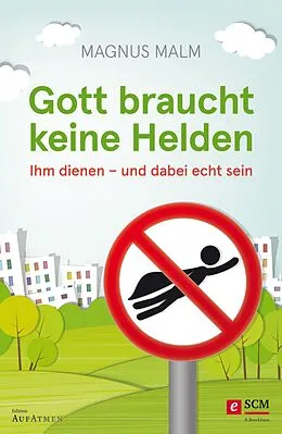 E-Book (epub) Gott braucht keine Helden von Magnus Malm