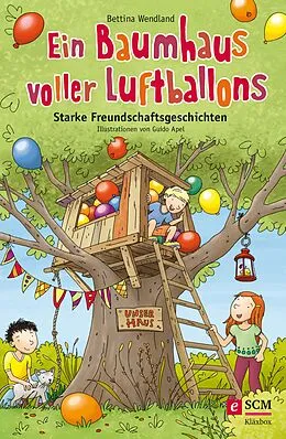 E-Book (epub) Ein Baumhaus voller Luftballons von Bettina Wendland
