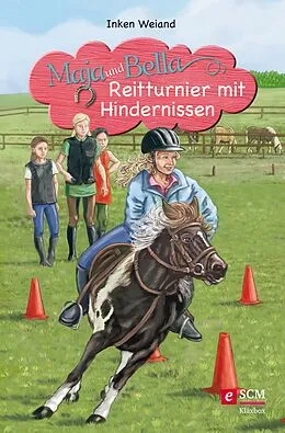 E-Book (epub) Maja und Bella - Reitturnier mit Hindernissen von Inken Weiand