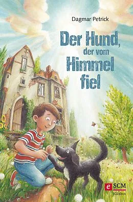 E-Book (epub) Der Hund, der vom Himmel fiel von Dagmar Petrick