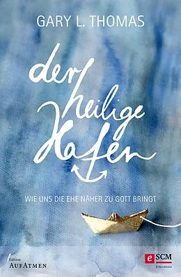 E-Book (epub) Der heilige Hafen von Gary L. Thomas