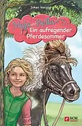 E-Book (epub) Maja und Bella - Ein aufregender Pferdesommer von Inken Weiand