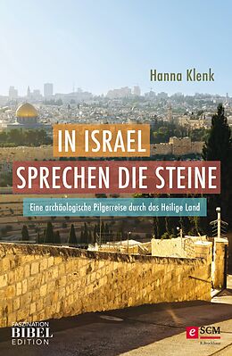 E-Book (epub) In Israel sprechen die Steine von Hanna Klenk