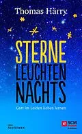 E-Book (epub) Sterne leuchten nachts von Thomas Härry