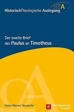 E-Book (pdf) Der zweite Brief des Paulus an Timotheus von Heinz-Werner Neudorfer