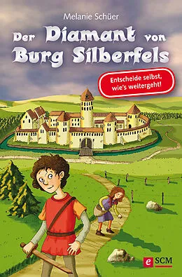 E-Book (epub) Der Diamant von Burg Silberfels von Melanie Schüer