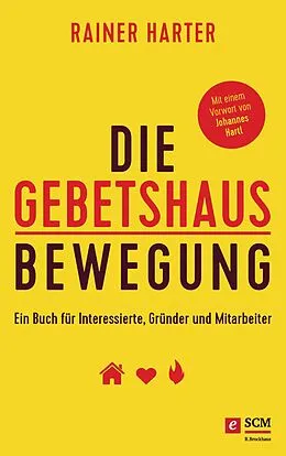 E-Book (epub) Die Gebetshausbewegung von Rainer Harter