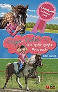 E-Book (epub) Maja und Bella - Das ganz große Ponybuch von Inken Weiand
