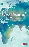 E-Book (epub) Herzheimat von Daniela Mailänder