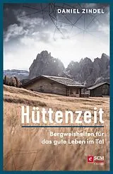 E-Book (epub) Hüttenzeit von Daniel Zindel