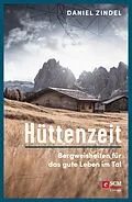 E-Book (epub) Hüttenzeit von Daniel Zindel