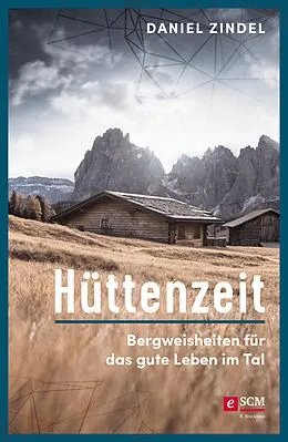E-Book (epub) Hüttenzeit von Daniel Zindel