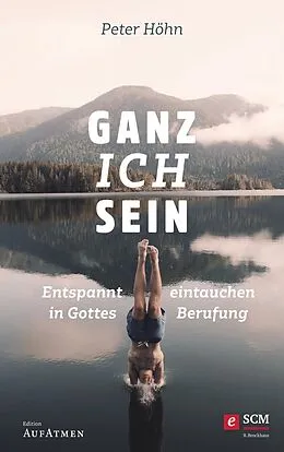 E-Book (epub) Ganz ich sein von Peter Höhn